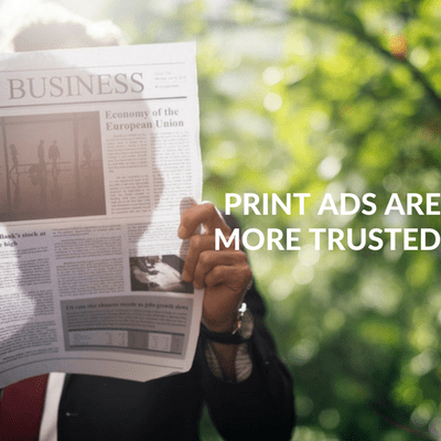 Print ads are more trusted