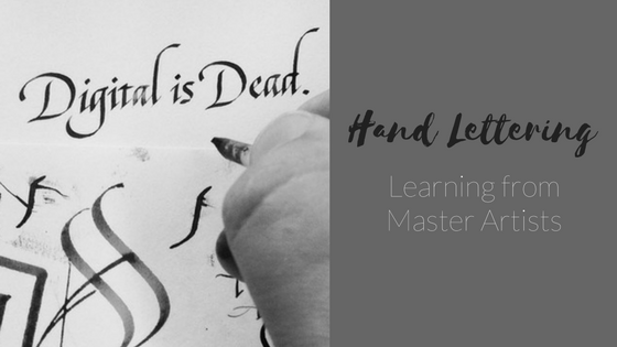 Calligraphy: Learn the Basics of Hand Lettering from Master Artists