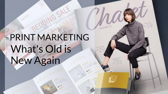 Old School Print is the Latest Marketing Strategy