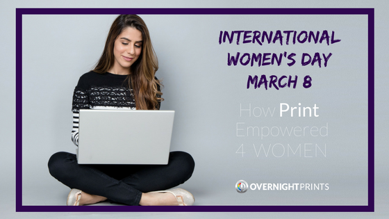 Ways Print Empowered 4 Women: International Women’s Day