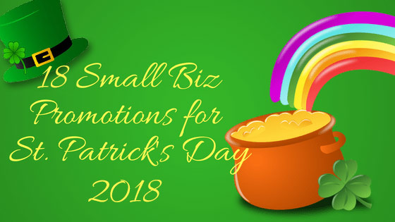 18 Pot O’ Gold St. Patrick’s Day Small Business Promotions For 2018