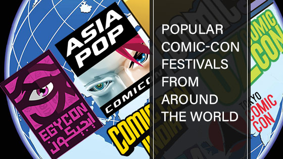 Comic-Con Festivals from Around the World