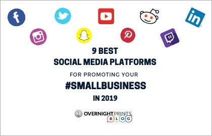 9 Best Social Media Platforms for Promoting Your Small Business in 2019
