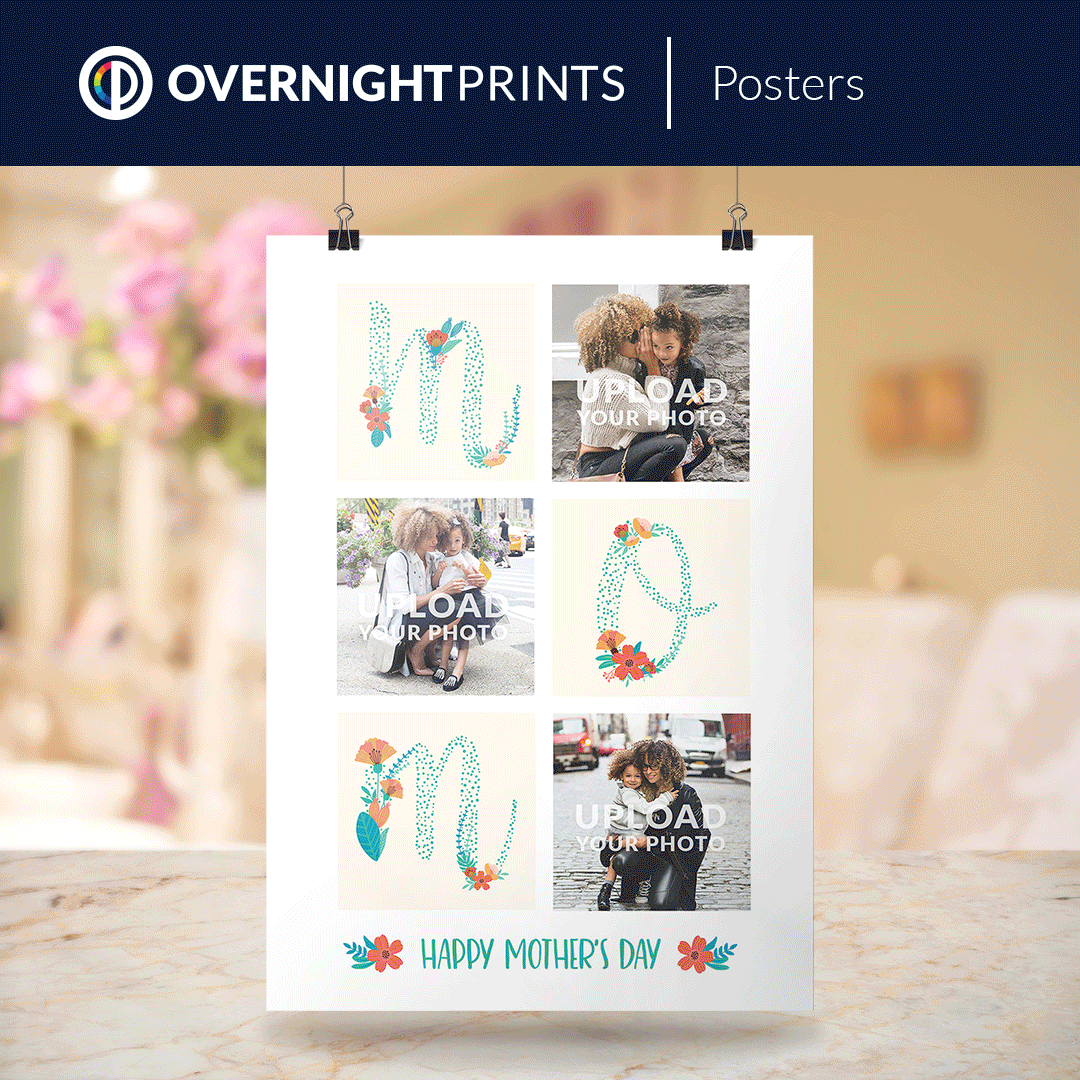 Mother's Day Gift Giving Ideas Custom Printed Posters from overnightprints.com